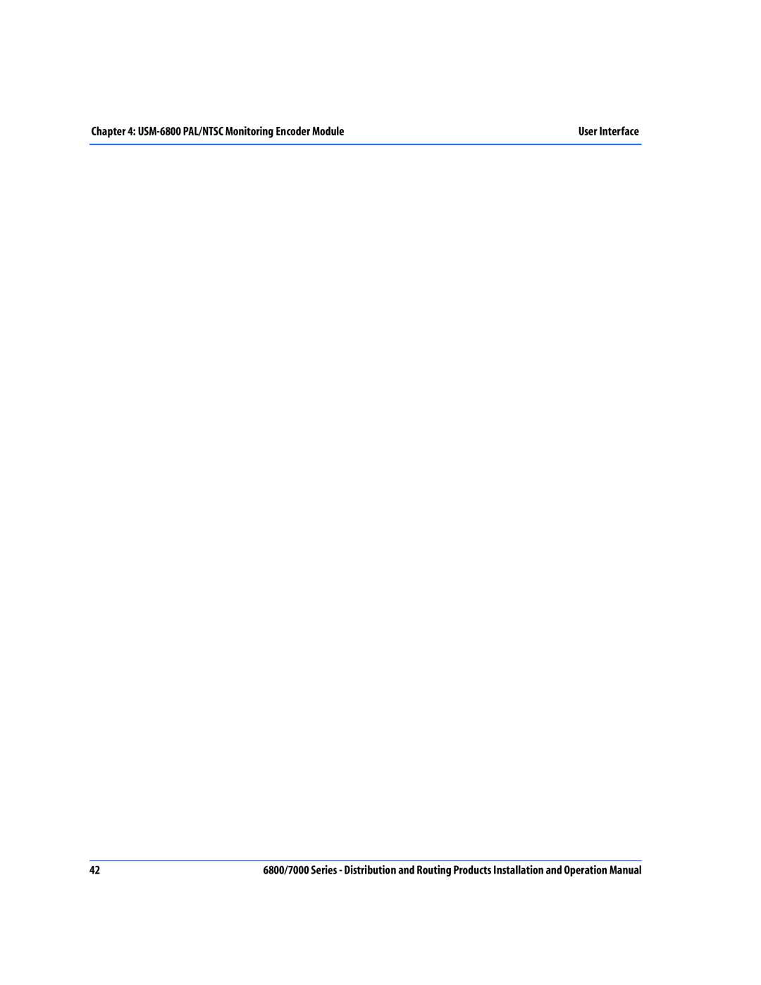 Nokia 7000 Series, 6800 Series operation manual USM-6800 PAL/NTSC Monitoring Encoder Module 