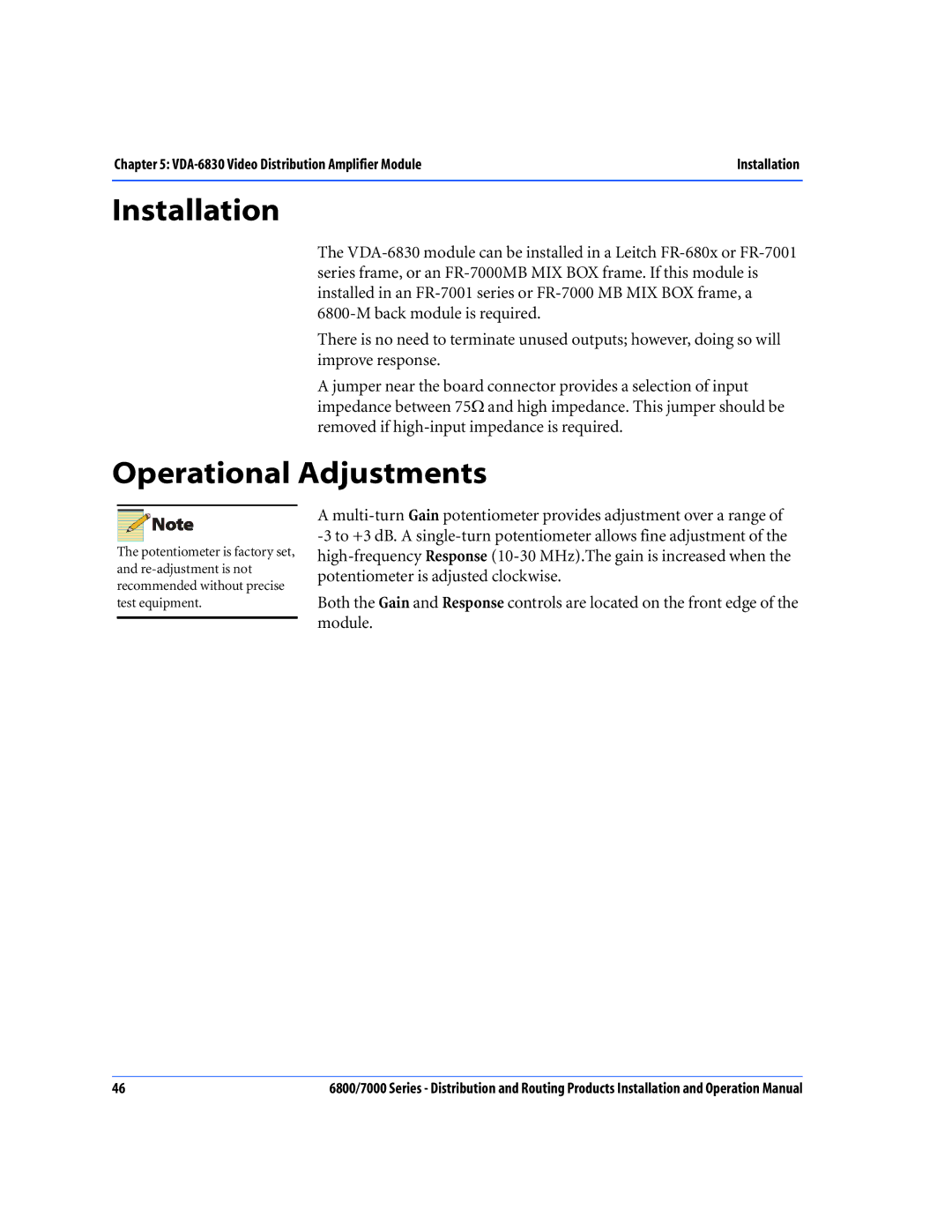 Nokia 7000 Series, 6800 Series operation manual Installation, Operational Adjustments 