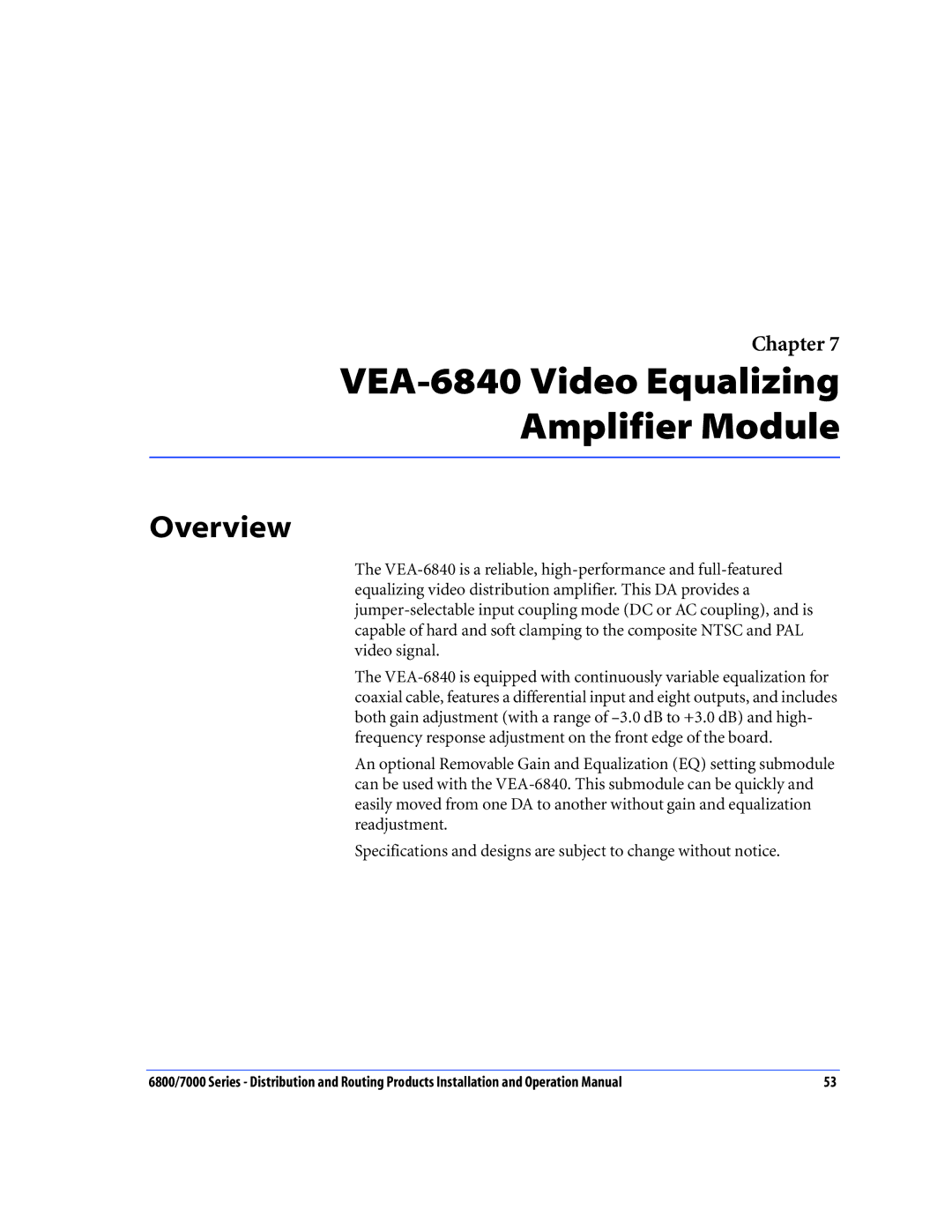 Nokia 6800 Series, 7000 Series operation manual VEA-6840 Video Equalizing Amplifier Module, Overview 