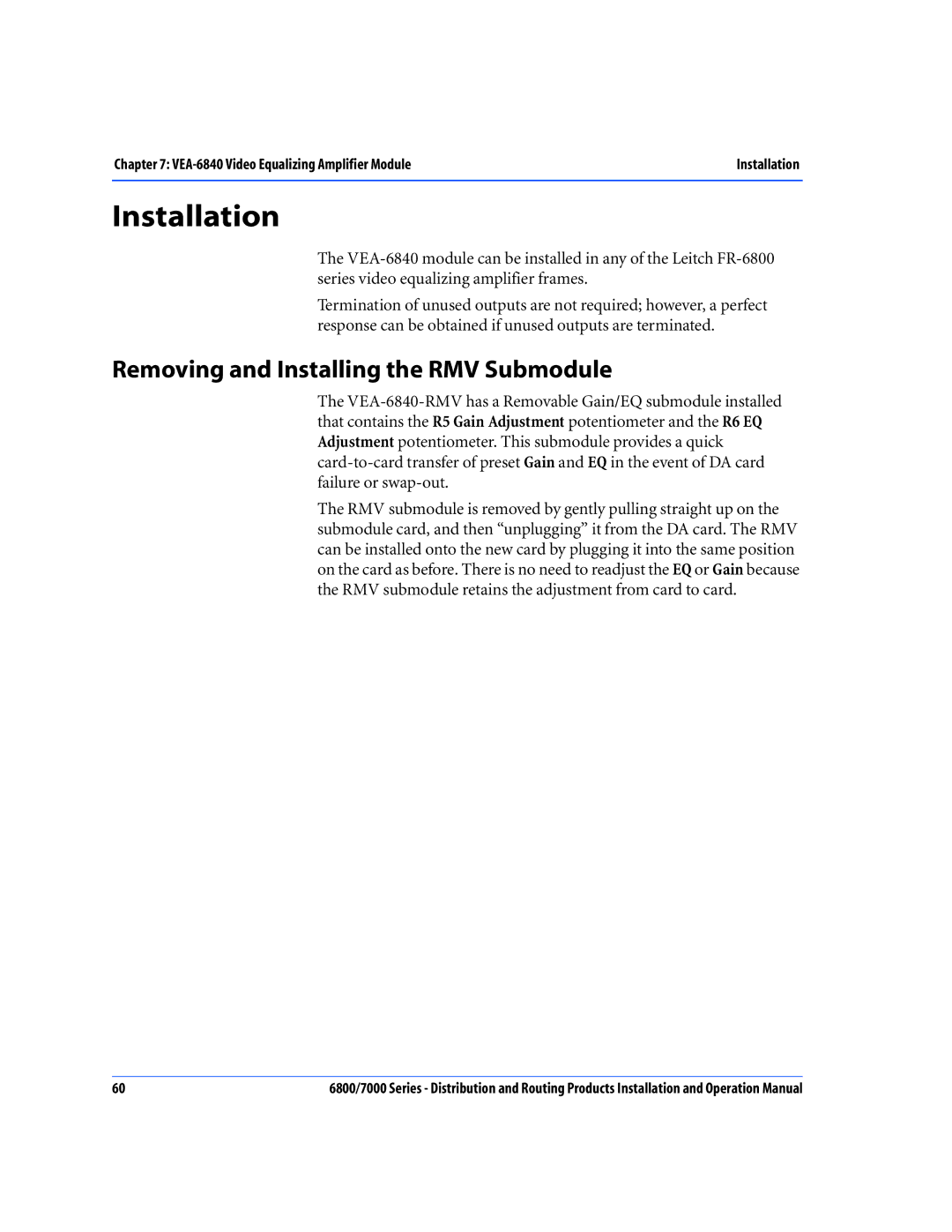 Nokia 7000 Series, 6800 Series operation manual Installation, Removing and Installing the RMV Submodule 