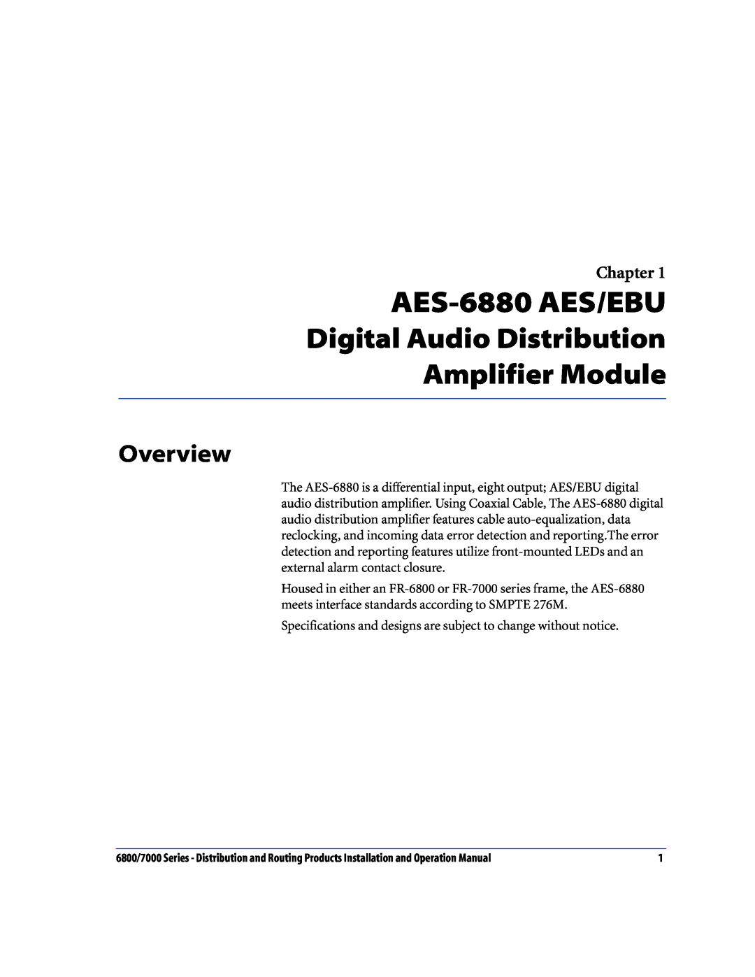 Nokia 6800 Series, 7000 Series AES-6880 AES/EBU, Overview, Chapter, Digital Audio Distribution Amplifier Module 