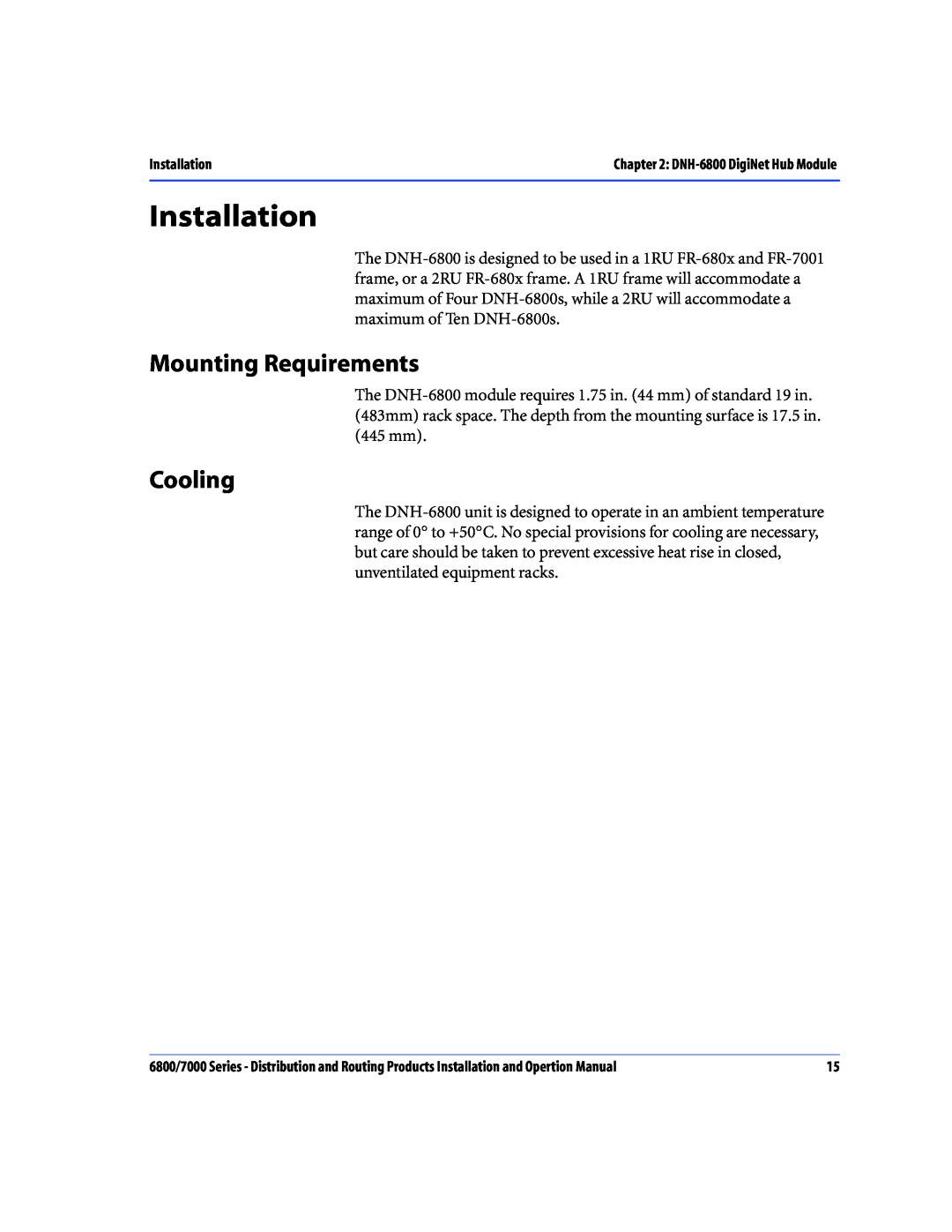 Nokia 6800 Series, 7000 Series operation manual Installation, Mounting Requirements, Cooling 
