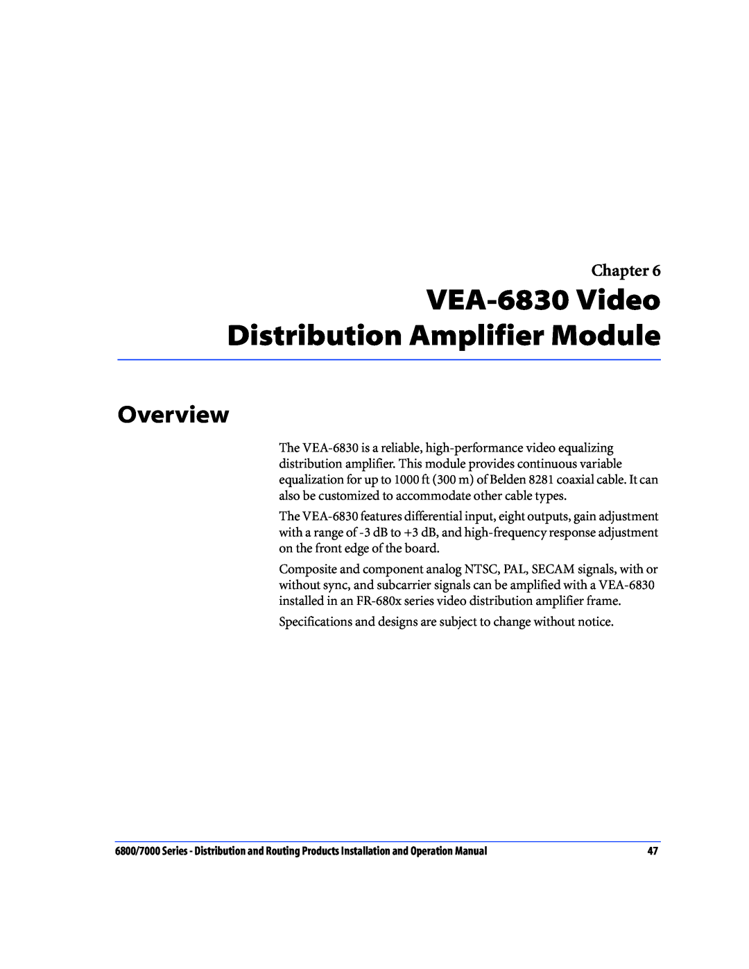 Nokia 6800 Series, 7000 Series operation manual VEA-6830 Video Distribution Amplifier Module, Overview, Chapter 