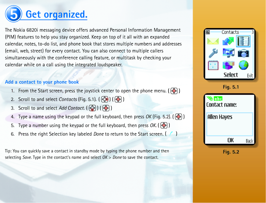 Nokia 6820 quick start Get organized, Add a contact to your phone book 