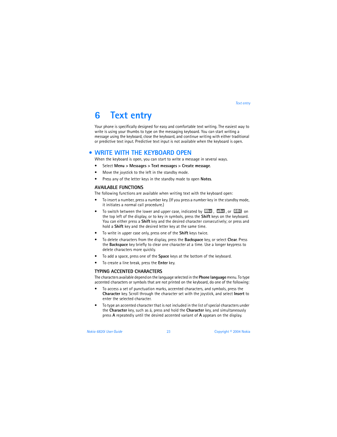 Nokia 6820i warranty Text entry, Write with the Keyboard Open, Available Functions, Typing Accented Characters 