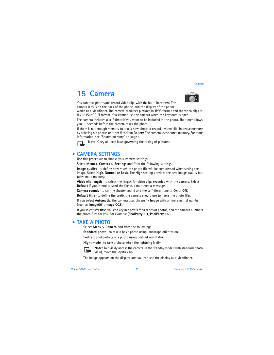 Nokia 6820i warranty Camera Settings, Take a Photo, Select Menu Camera and from the following 
