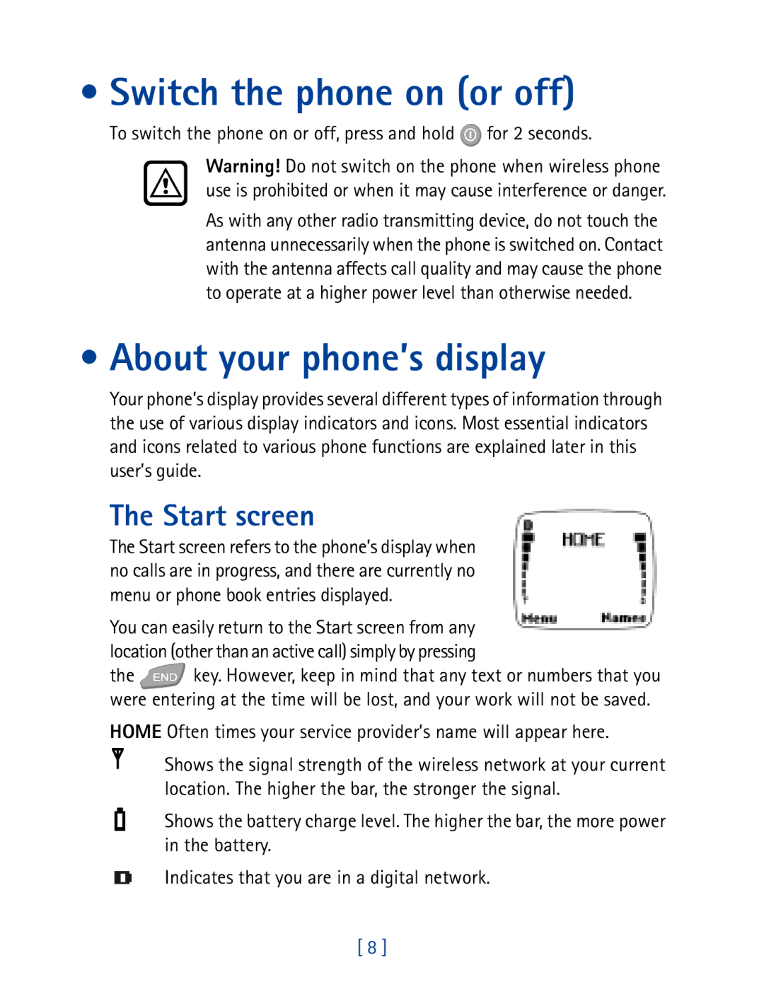 Nokia 7160 manual Switch the phone on or off, About your phone’s display, Start screen 