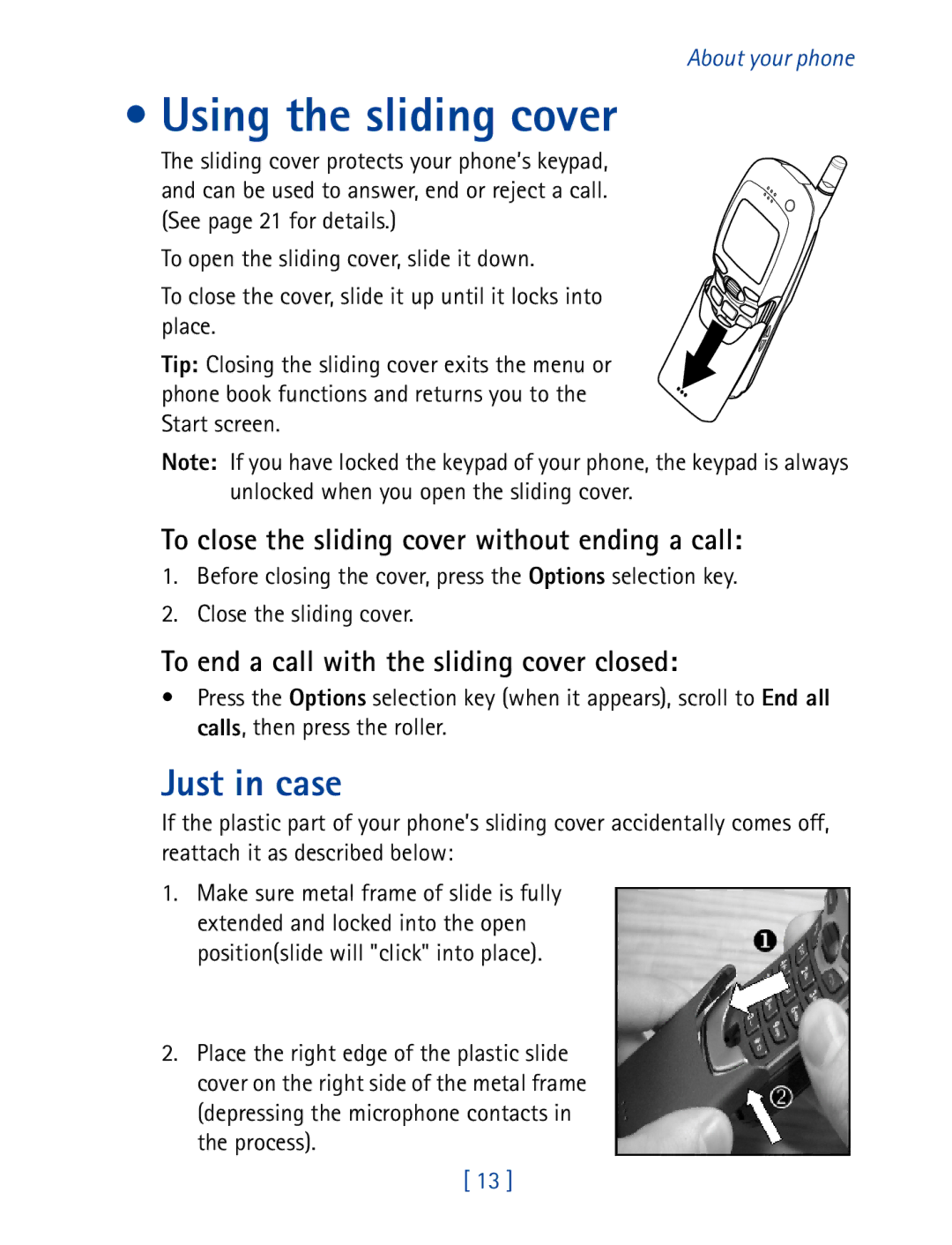 Nokia 7160 manual Using the sliding cover, Just in case, To close the sliding cover without ending a call 