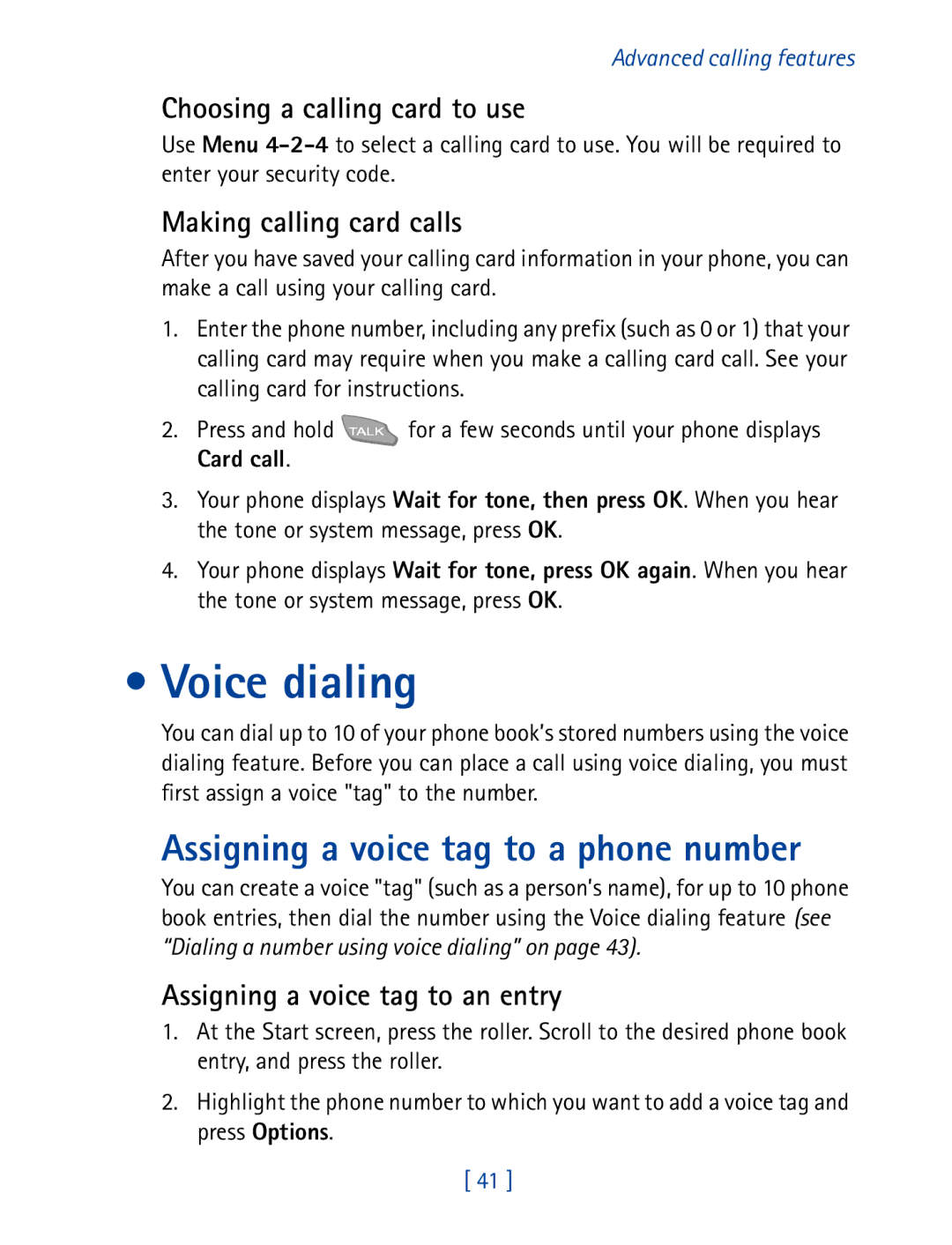 Nokia 7160 manual Voice dialing, Assigning a voice tag to a phone number, Choosing a calling card to use 