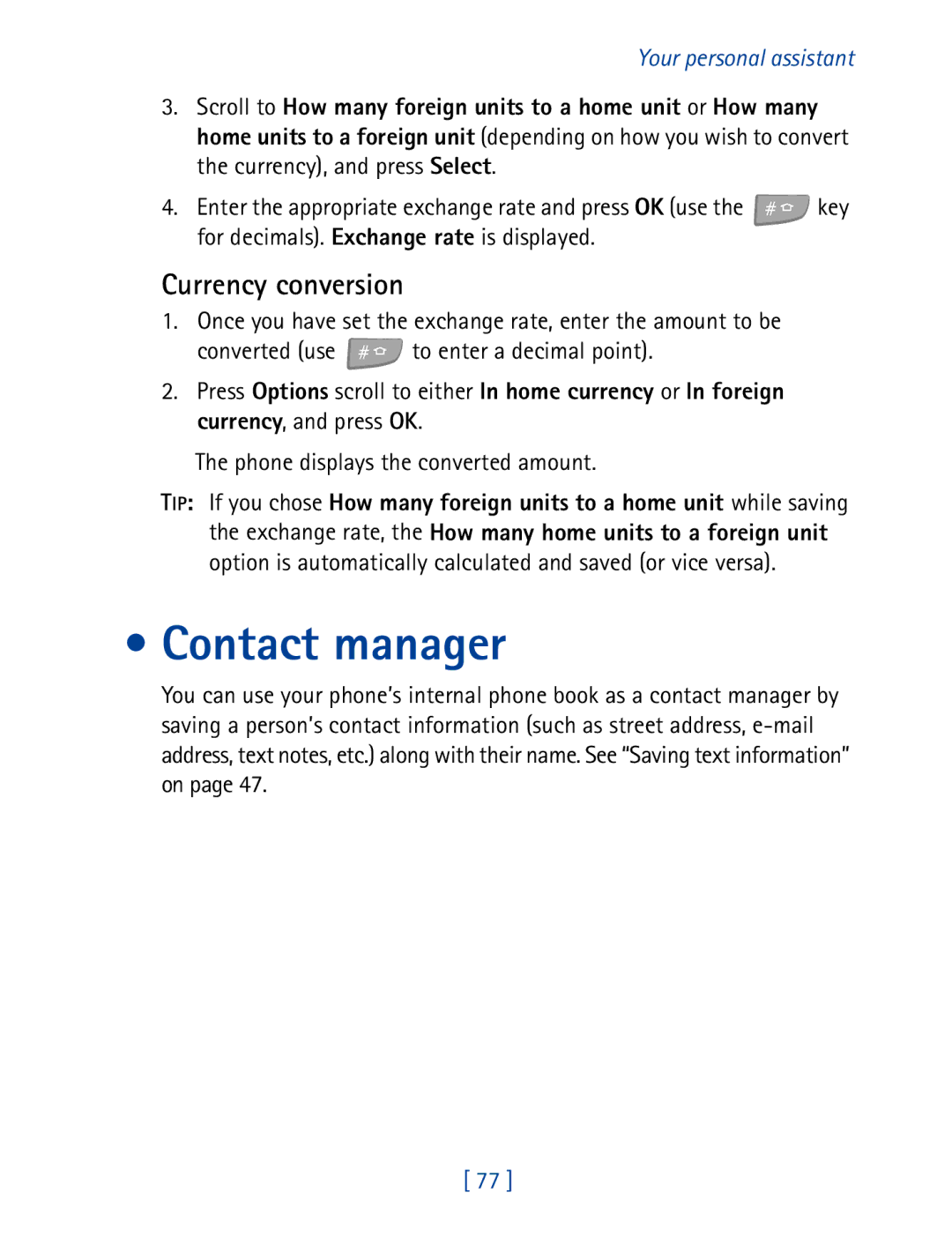 Nokia 7160 manual Contact manager, Currency conversion, Phone displays the converted amount 