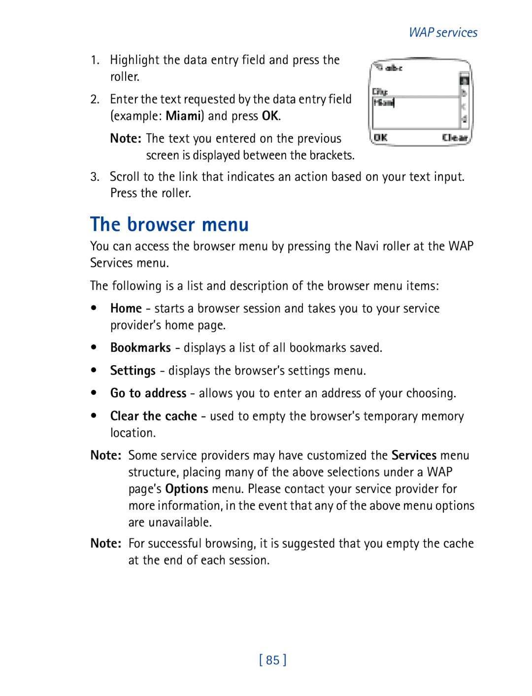 Nokia 7160 manual Browser menu, Highlight the data entry field and press the roller 