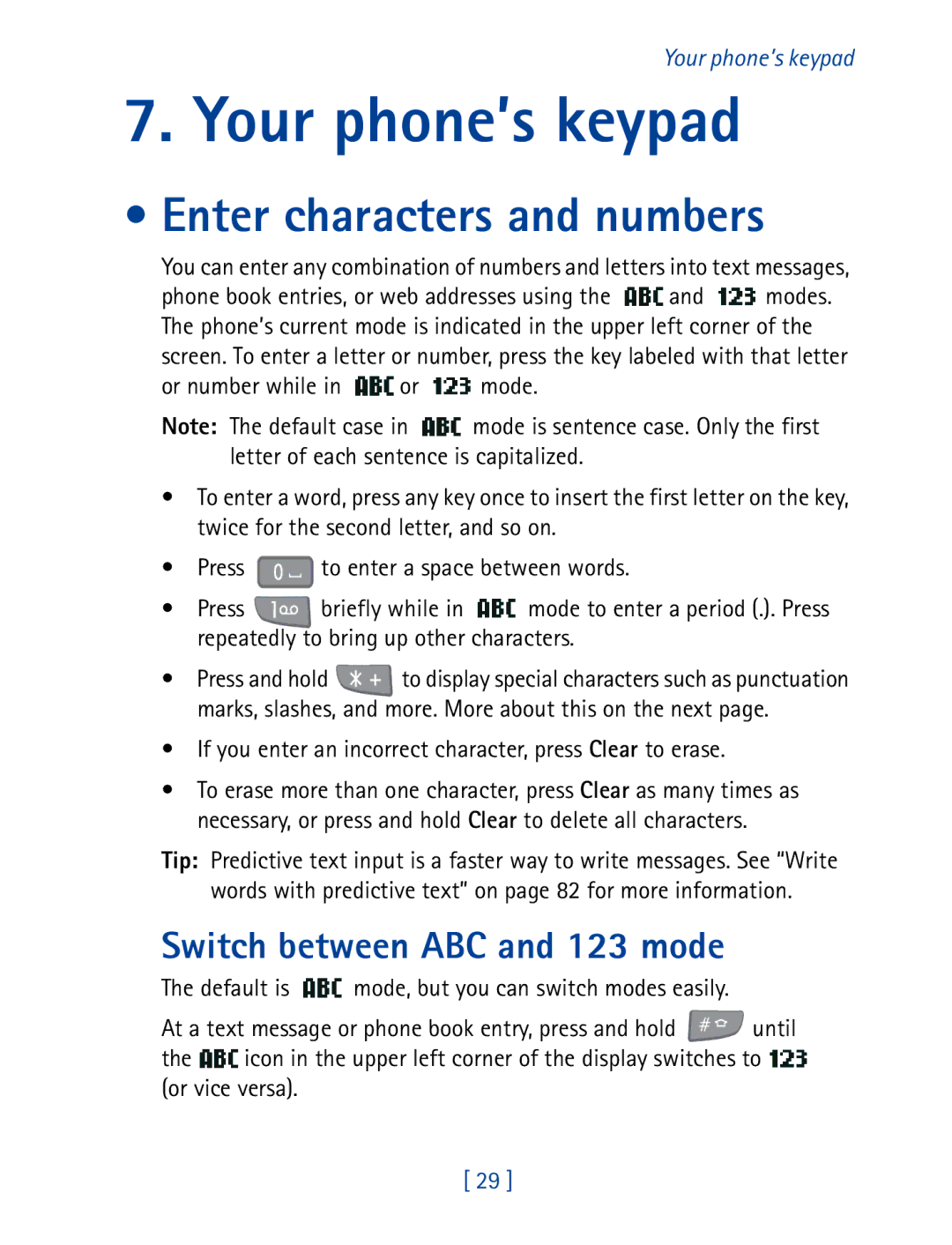 Nokia 7190 manual Your phone’s keypad, Enter characters and numbers, Switch between ABC and 123 mode 