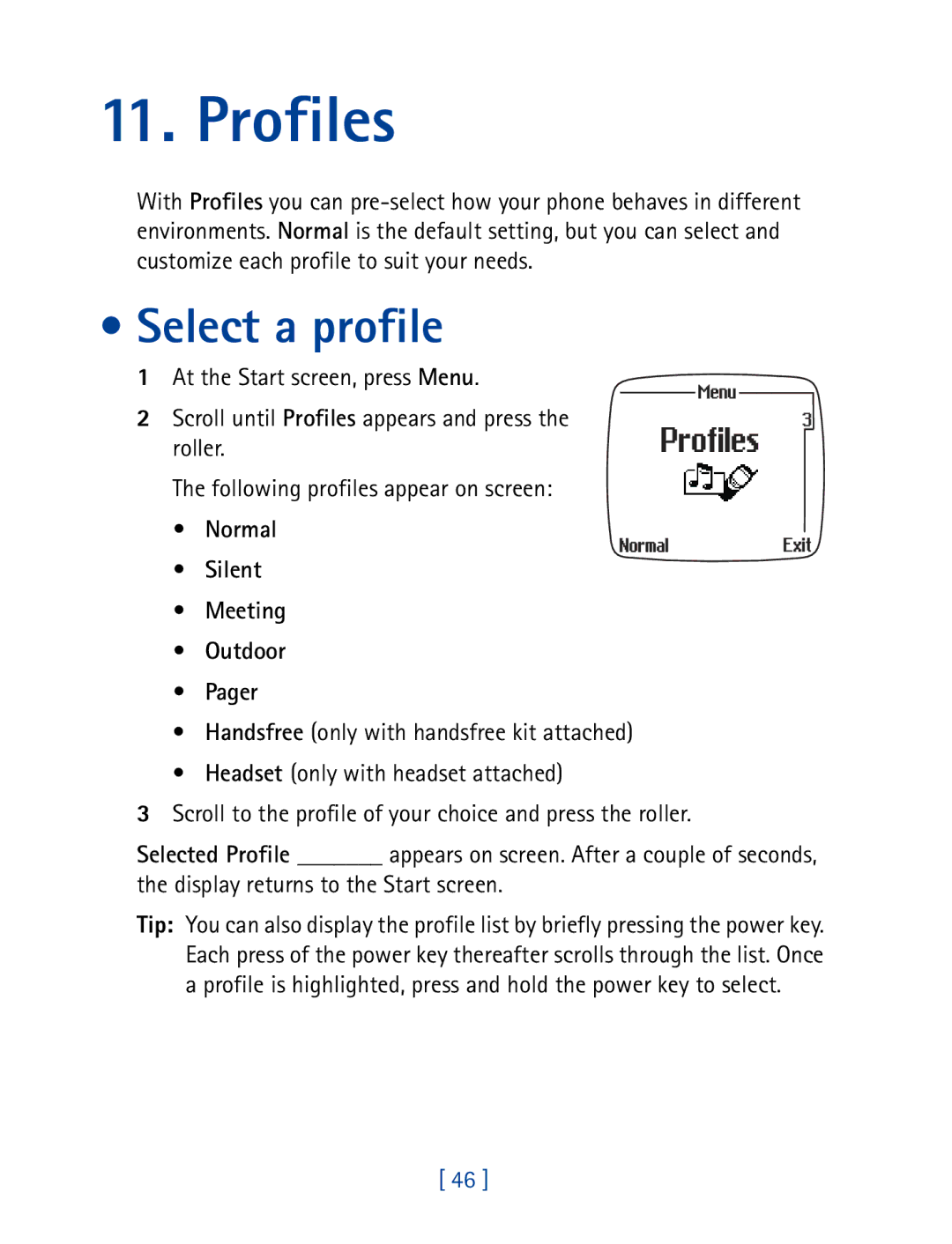 Nokia 7190 manual Profiles, Select a profile, Normal Silent Meeting Outdoor Pager 