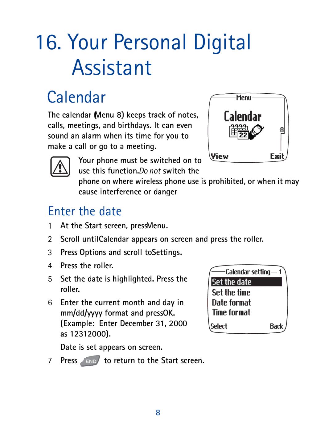 Nokia 7190 manual Your Personal Digital Assistant, Calendar, Enter the date 