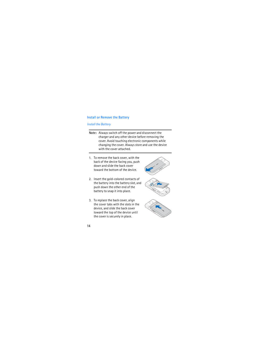 Nokia 7205 manual Install or Remove the Battery, Install the Battery, Toward the bottom of the device 