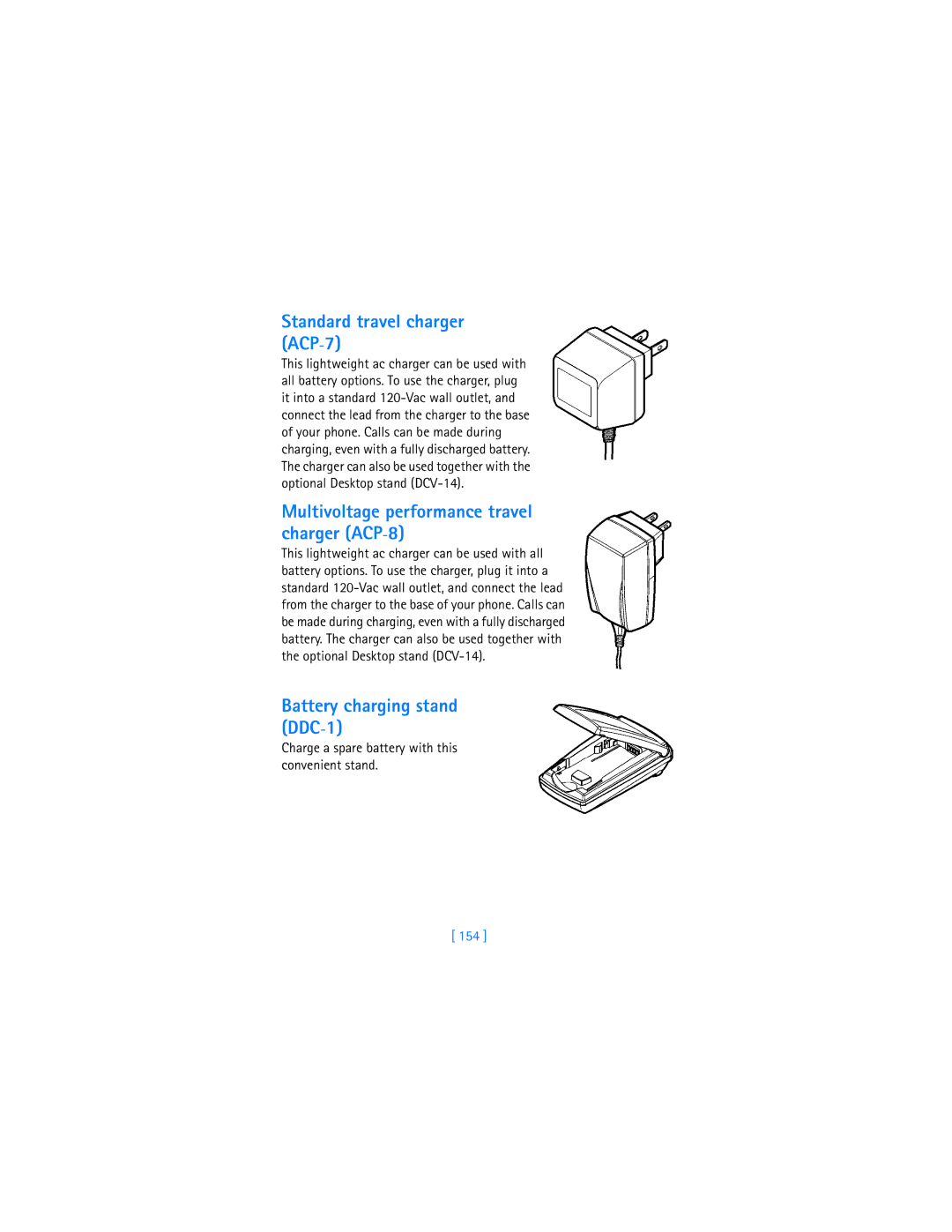 Nokia 7250i Standard travel charger ACP-7, Multivoltage performance travel charger ACP-8, Battery charging stand DDC-1 