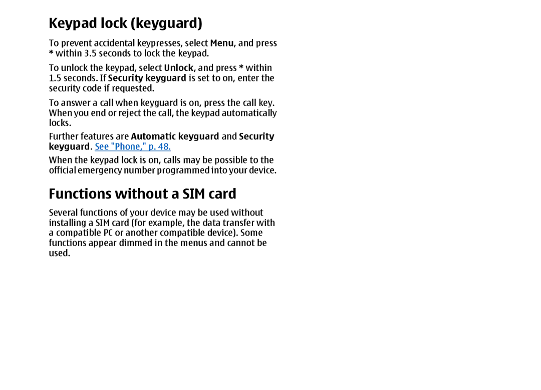 Nokia 7500 Prism manual Keypad lock keyguard, Functions without a SIM card 