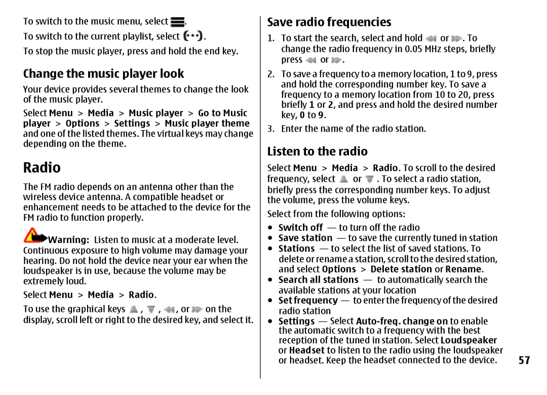 Nokia 7500 Prism manual Radio, Change the music player look, Save radio frequencies, Listen to the radio 