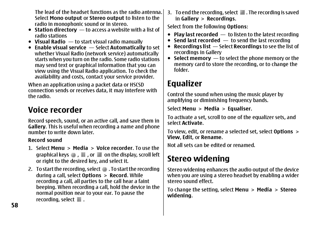 Nokia 7500 Prism manual Equalizer, Stereo widening, Record sound Select Menu Media Voice recorder. To use 