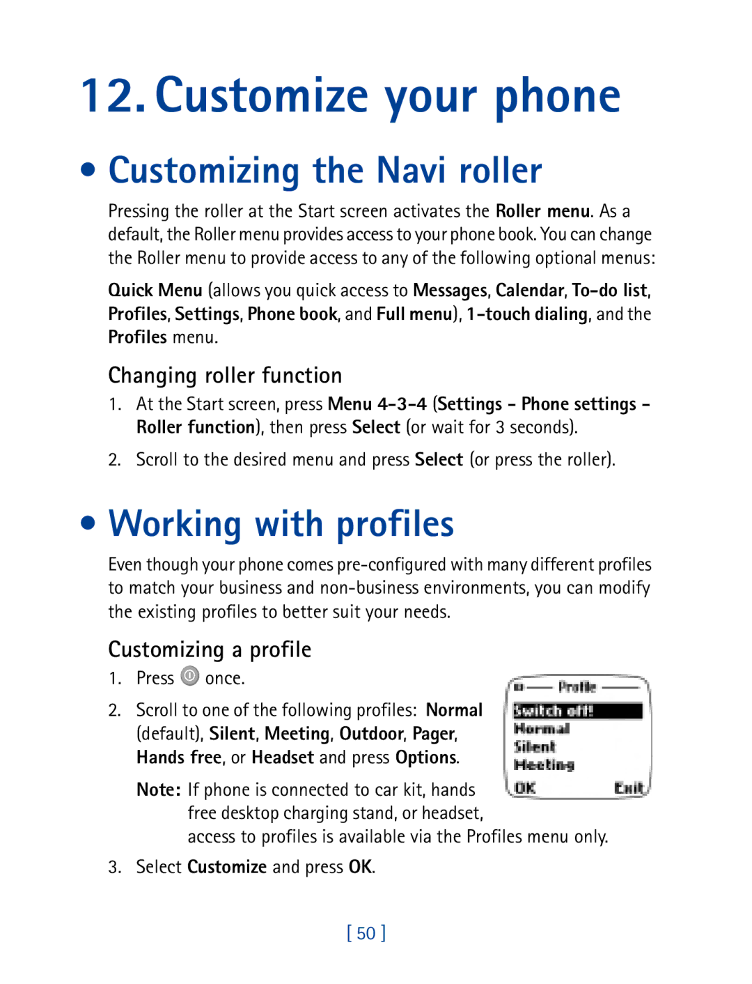 Nokia 7610 manual Customize your phone, Customizing the Navi roller, Working with profiles, Changing roller function 