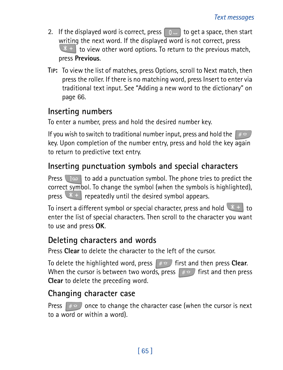 Nokia 7610 manual Inserting numbers, Inserting punctuation symbols and special characters, Deleting characters and words 