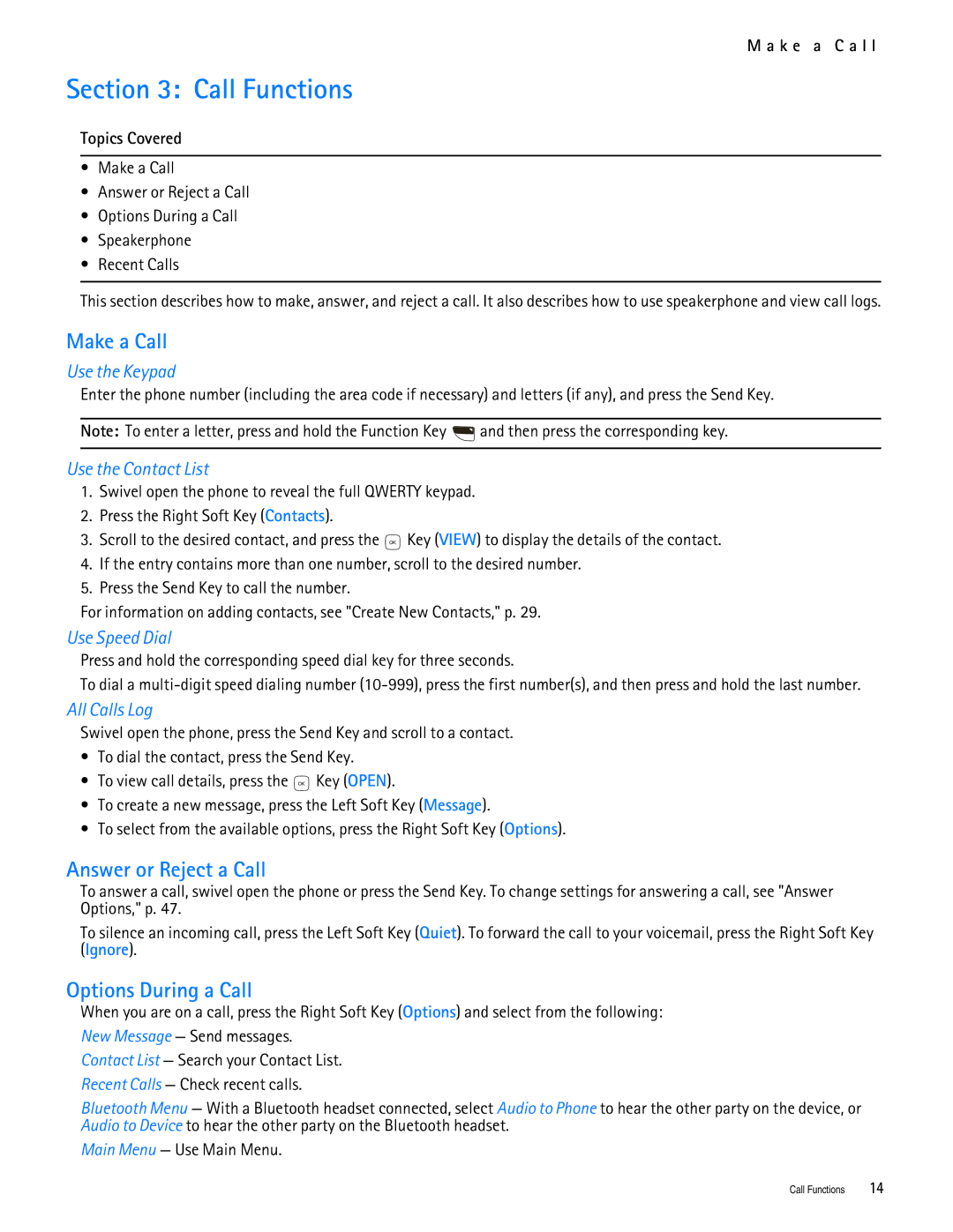 Nokia 7705 manual Call Functions, Make a Call, Answer or Reject a Call, Options During a Call 