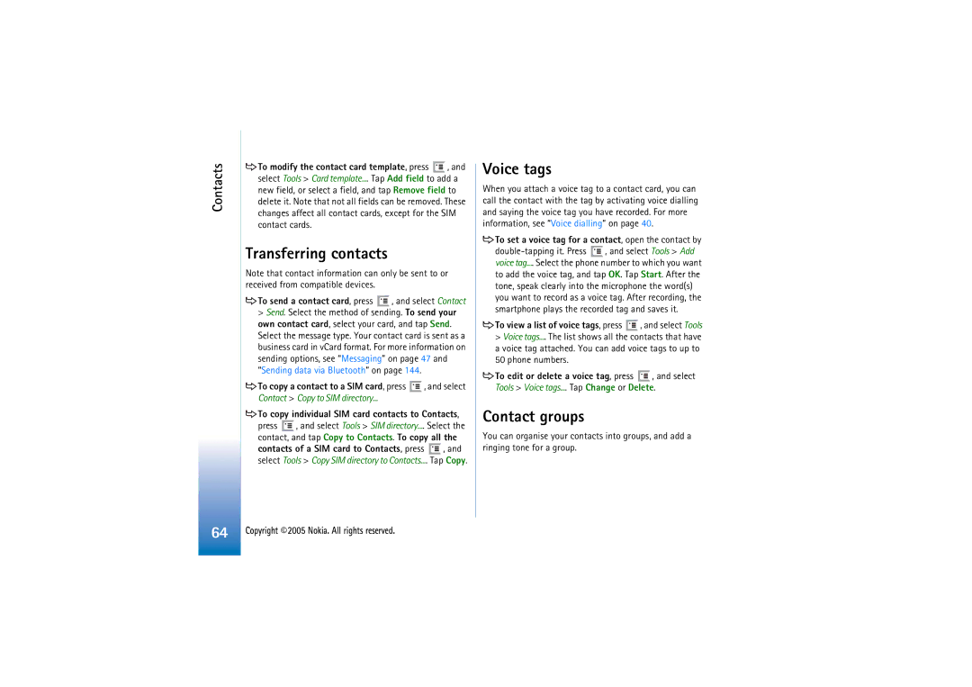 Nokia 7710 manual Transferring contacts, Voice tags, Contact groups, To set a voice tag for a contact, open the contact by 