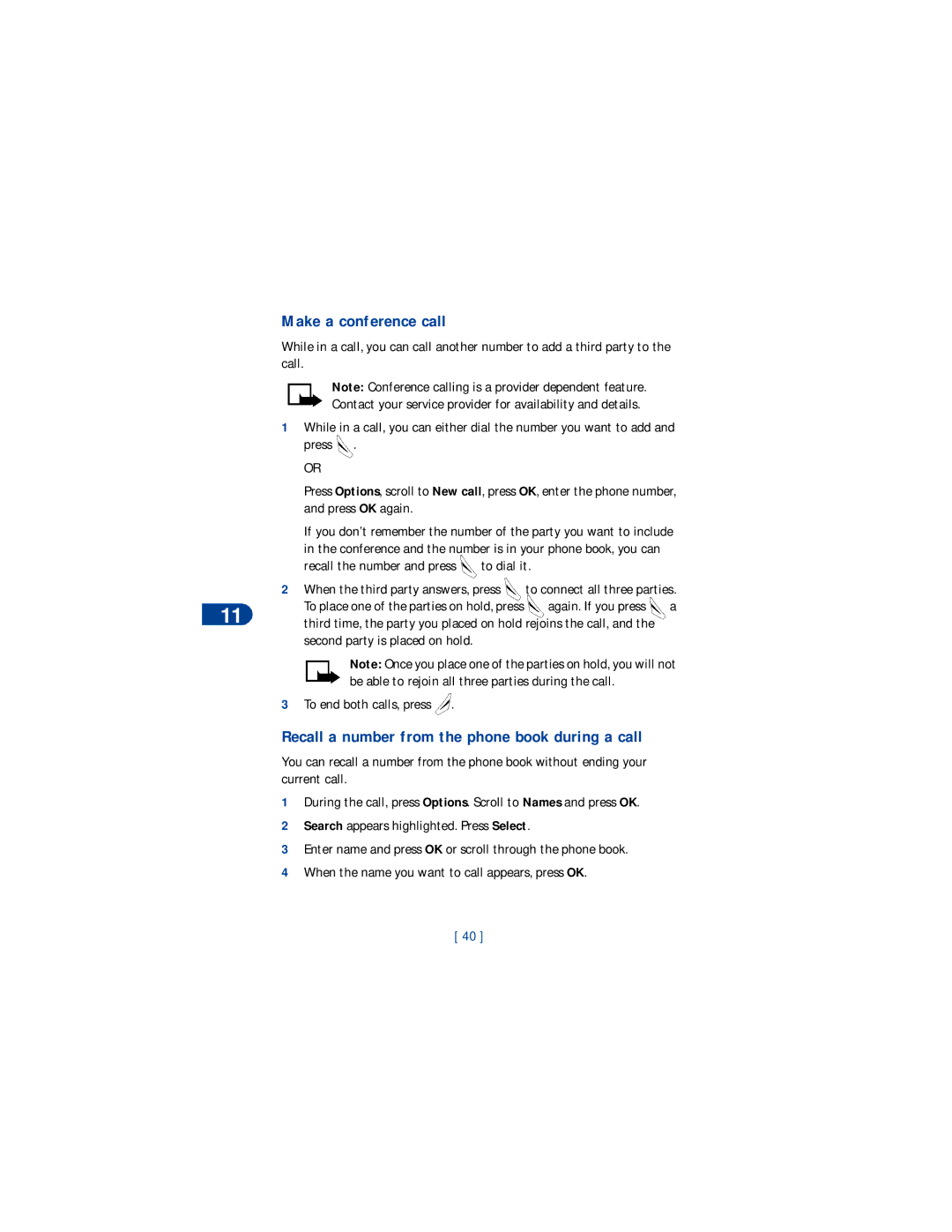 Nokia 8265 warranty Make a conference call, Recall a number from the phone book during a call, Again. If you press 