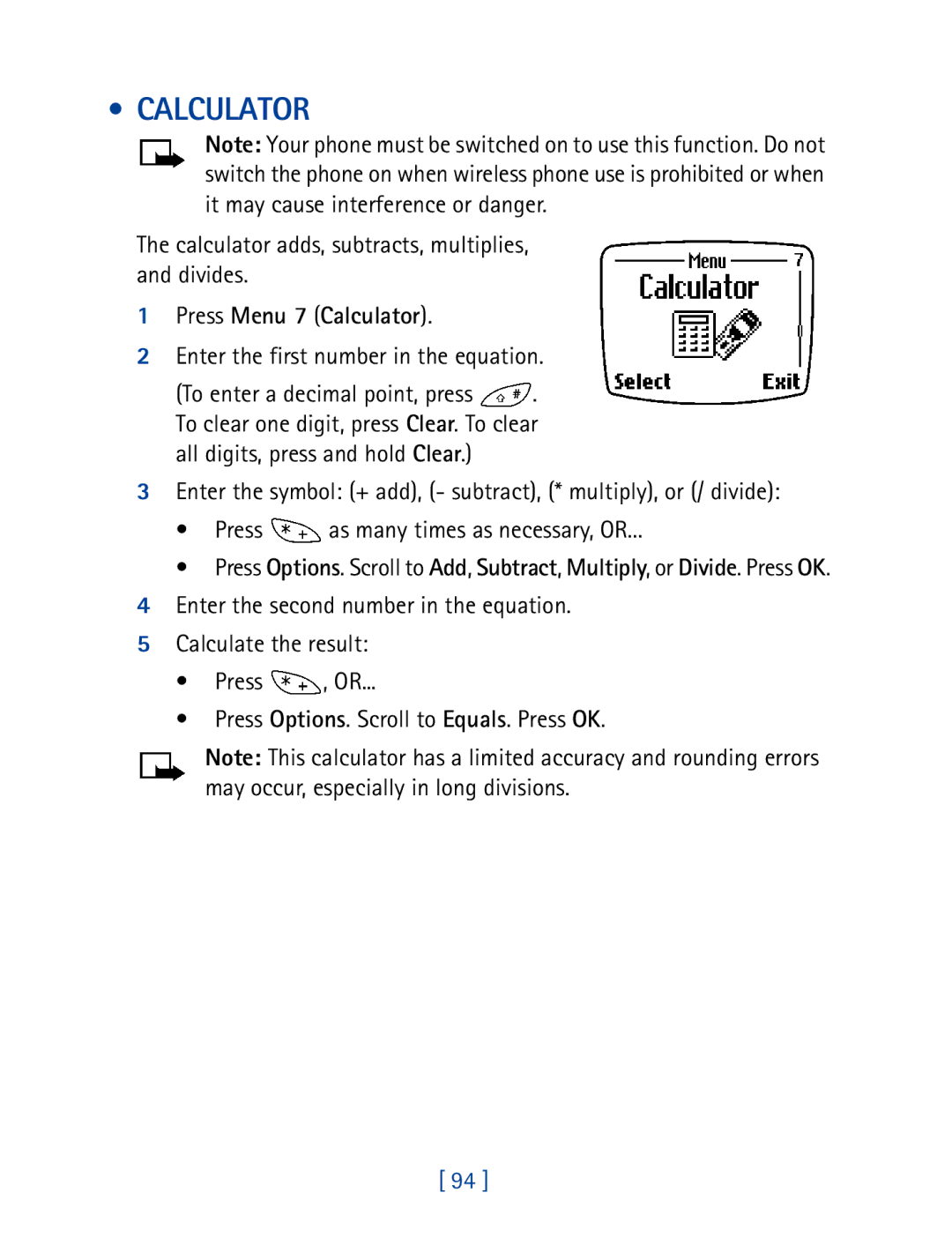 Nokia 8270 warranty Calculator adds, subtracts, multiplies, and divides, Press Menu 7 Calculator 