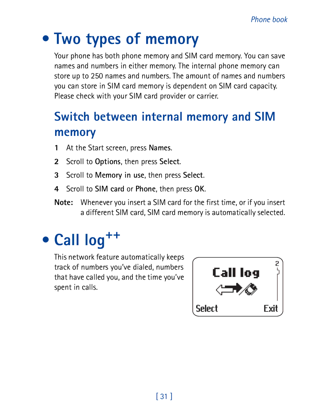 Nokia 8290 manual Two types of memory, Call log++, Switch between internal memory and SIM memory 