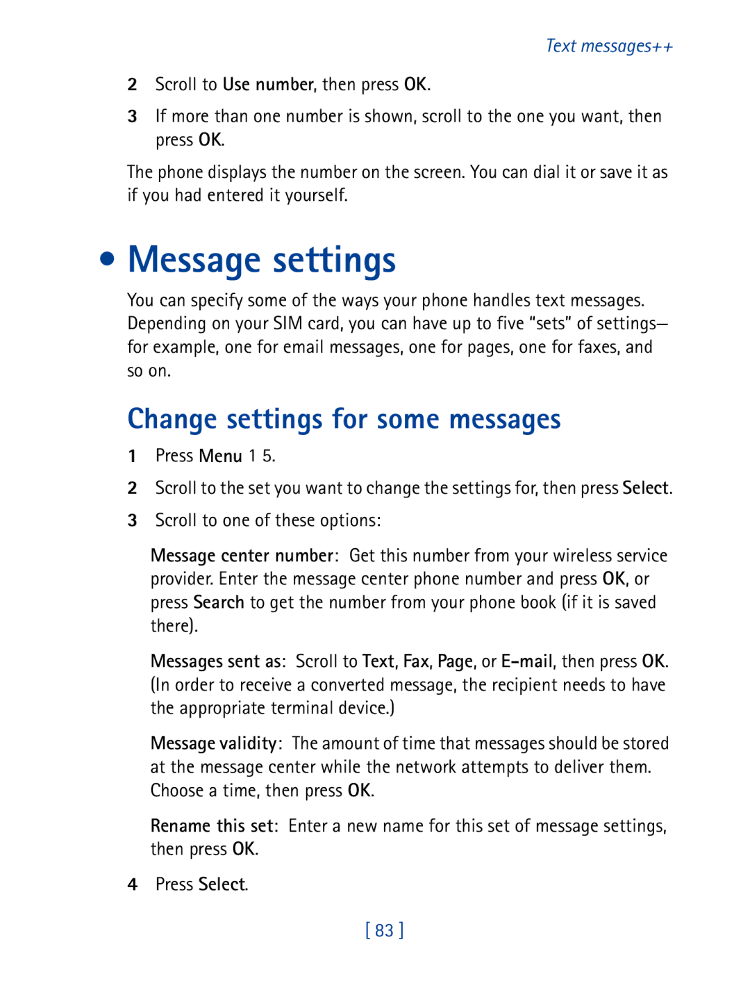 Nokia 8290 manual Message settings, Change settings for some messages, Press Menu 1 