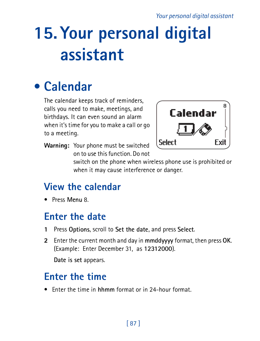 Nokia 8290 manual Your personal digital assistant, Calendar, View the calendar, Enter the date, Enter the time 