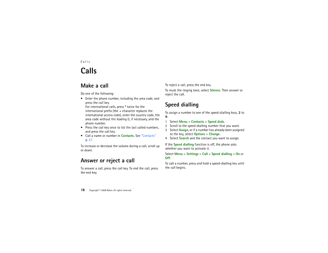 Nokia 8800 manual Calls, Make a call, Answer or reject a call, Speed dialling 