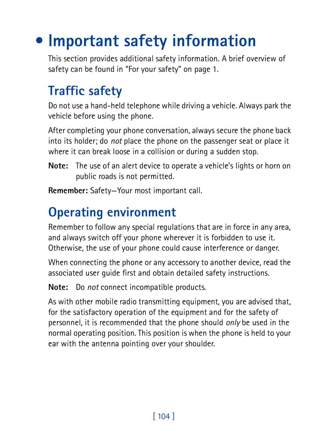 Nokia 8850 Important safety information, Traffic safety, Operating environment, Remember Safety-Your most important call 