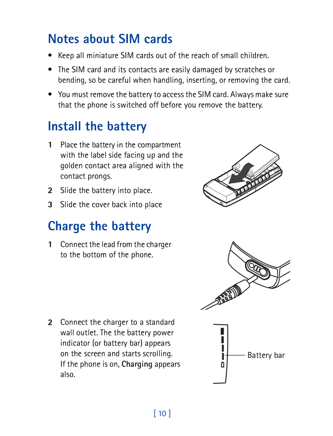 Nokia 8850 owner manual Install the battery, Charge the battery, If the phone is on, Charging appears Also 