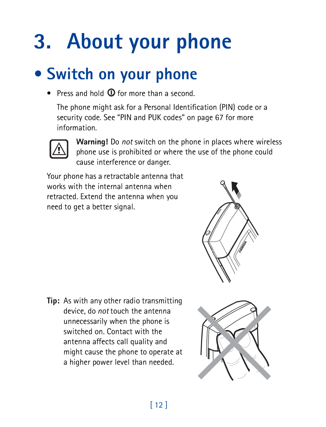 Nokia 8850 owner manual About your phone, Switch on your phone 