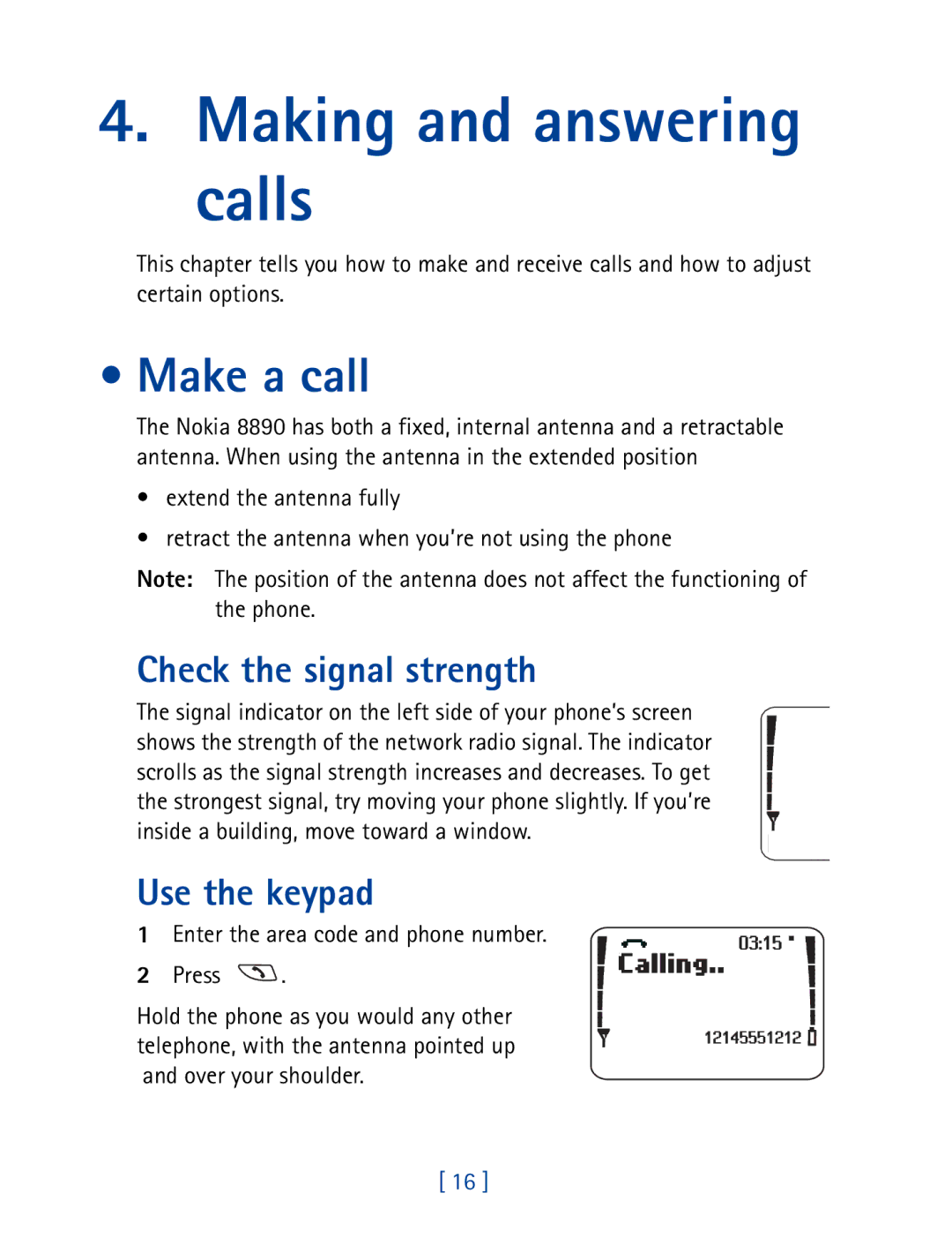 Nokia 8850 owner manual Making and answering calls, Make a call, Check the signal strength, Use the keypad 