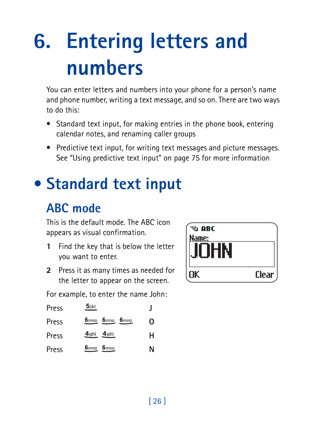 Nokia 8850 Entering letters and numbers, Standard text input, ABC mode, For example, to enter the name John Press 