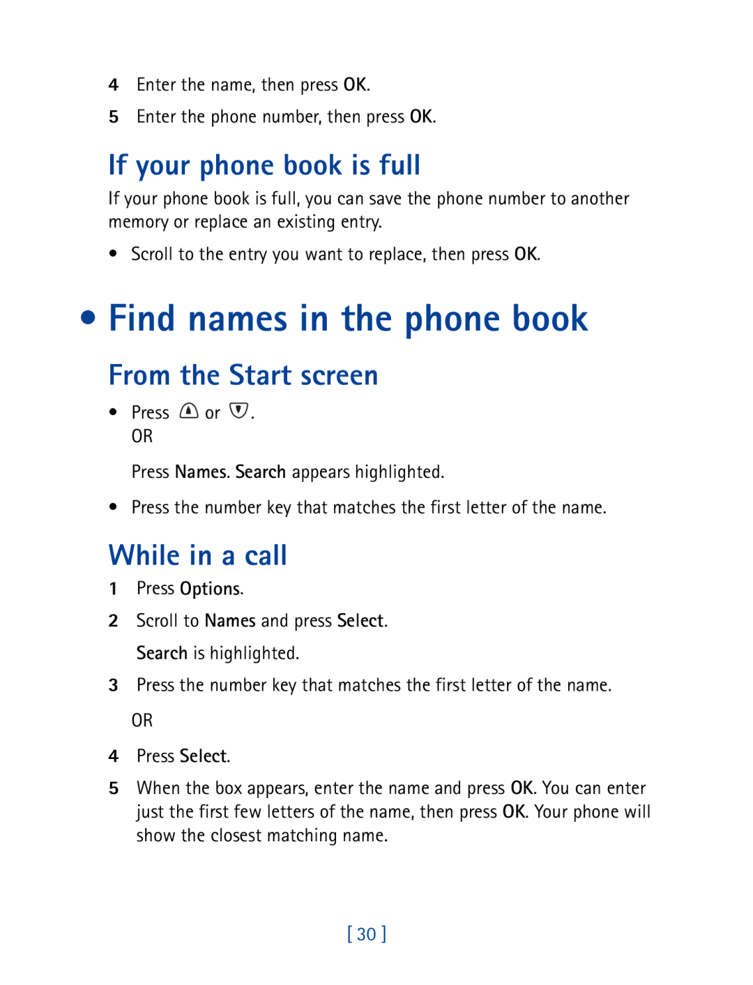 Nokia 8850 Find names in the phone book, If your phone book is full, From the Start screen, While in a call, Press Options 