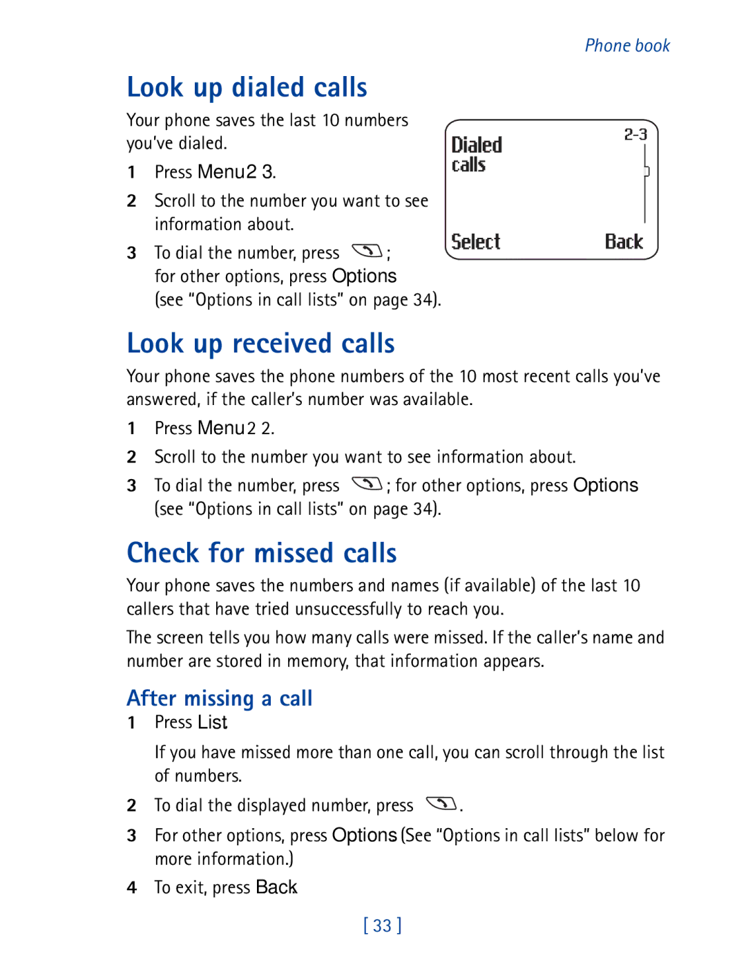 Nokia 8850 Look up dialed calls, Look up received calls, Check for missed calls, After missing a call, Press Menu 2 