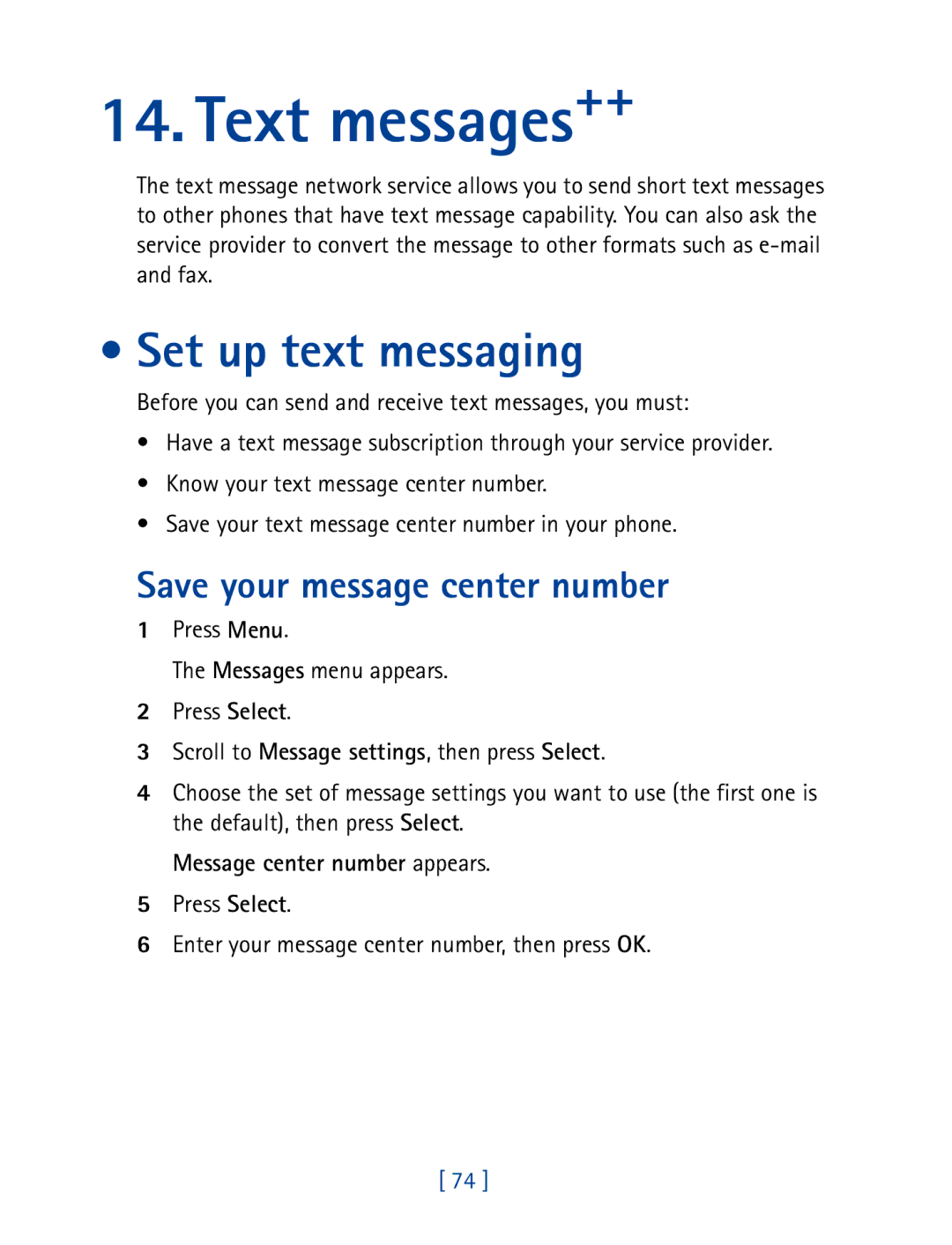 Nokia 8850 Text messages++, Set up text messaging, Save your message center number, Message center number appears 