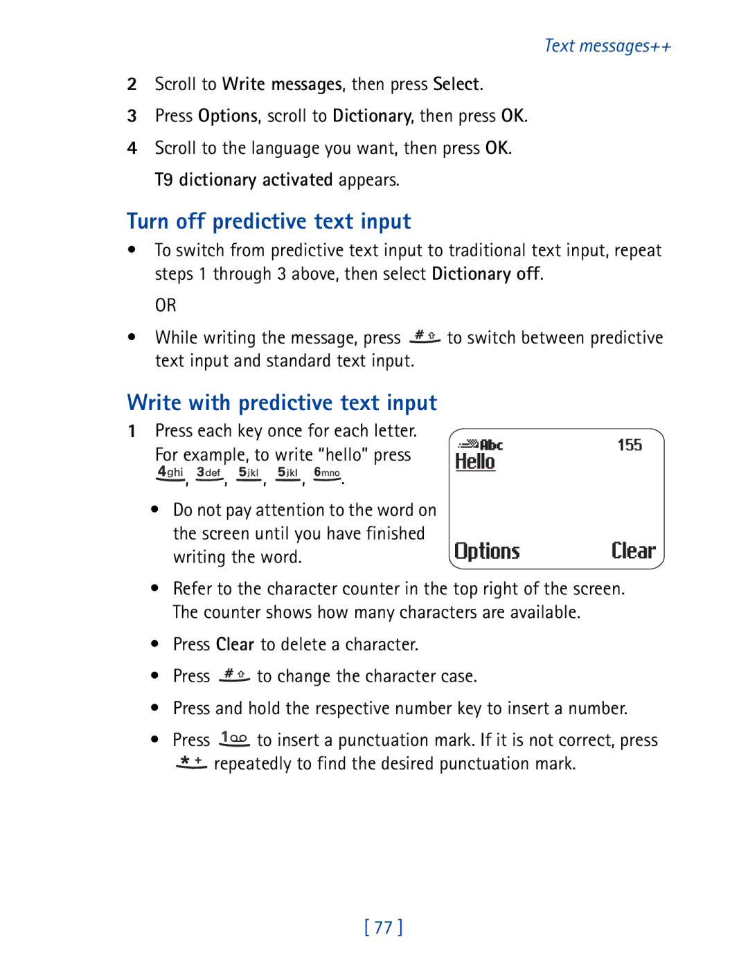 Nokia 8850 owner manual Turn off predictive text input, Write with predictive text input, Writing the word 