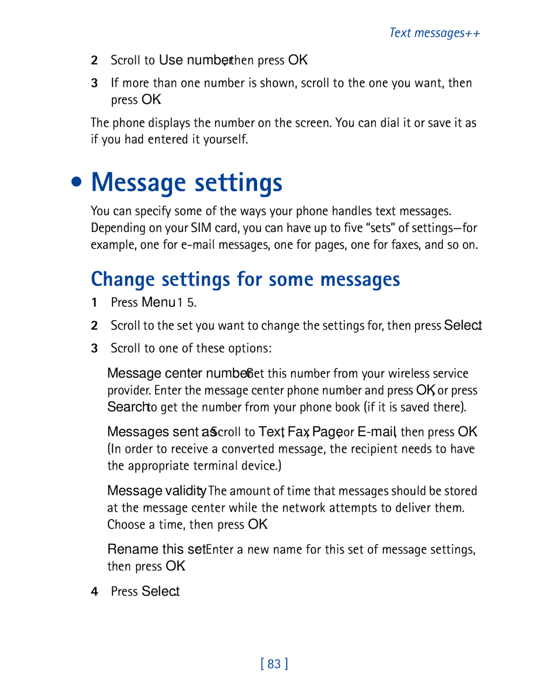 Nokia 8850 owner manual Message settings, Change settings for some messages, Press Menu 1, Scroll to one of these options 