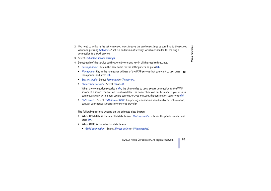 Nokia 8910 manual Select Edit active service settings, Gprs connection Select Always online or When needed 