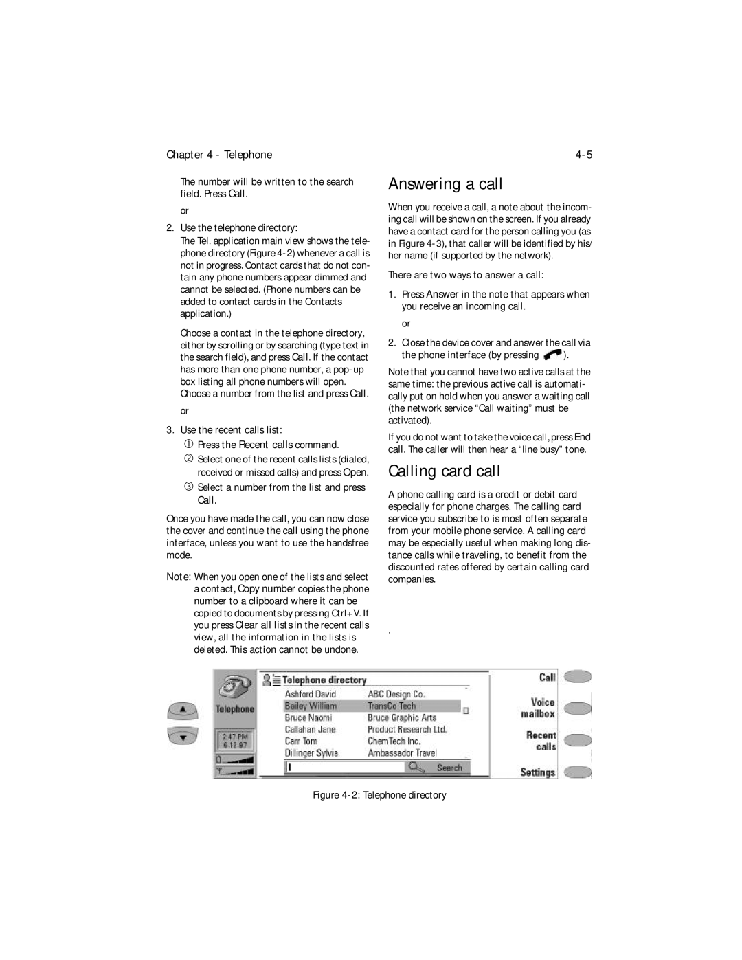 Nokia 9000i owner manual Answering a call, Calling card call, Use the recent calls list Press the Recent calls command 