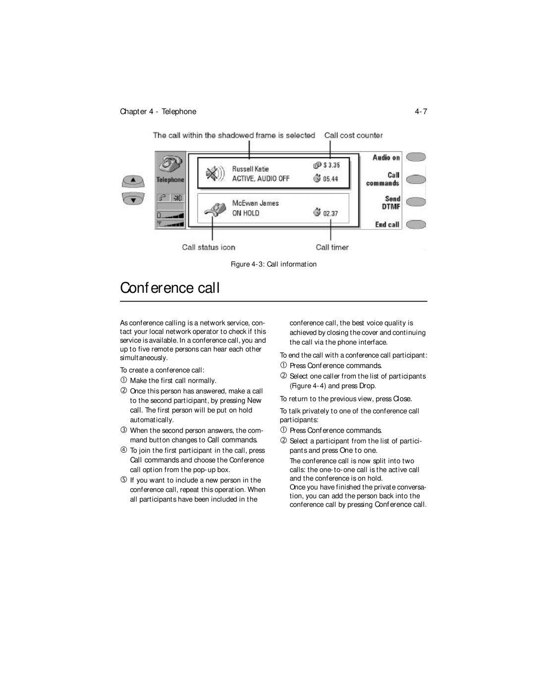 Nokia 9000i Conference call, To create a conference call Make the first call normally, Press Conference commands 