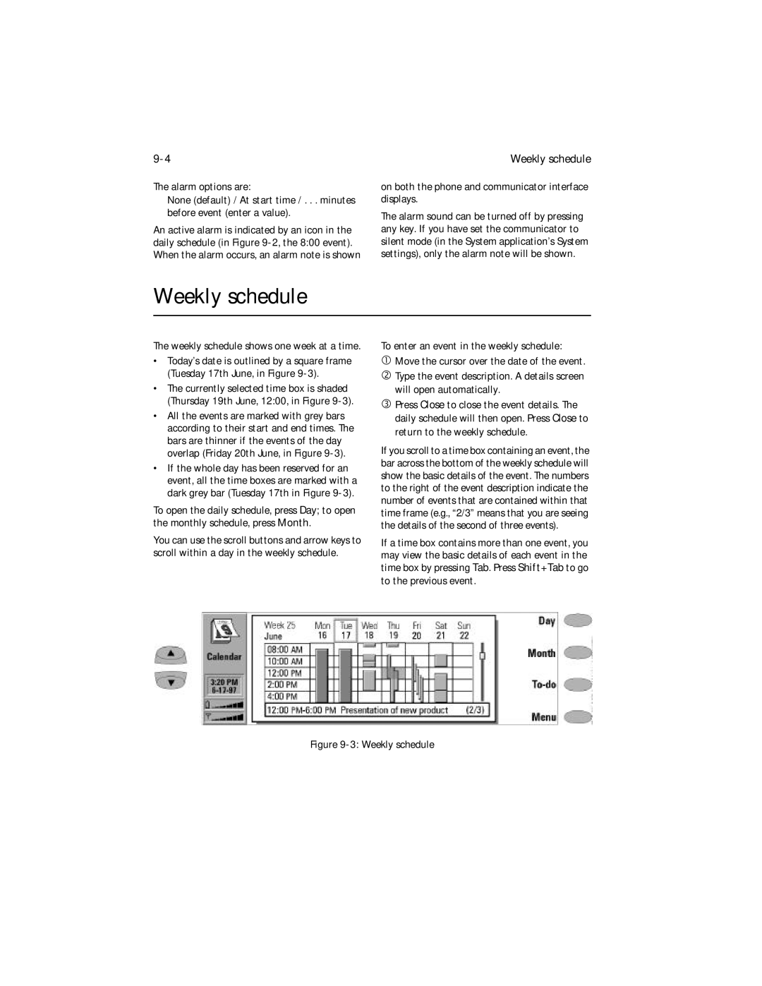 Nokia 9000i owner manual Weekly schedule, On both the phone and communicator interface displays 