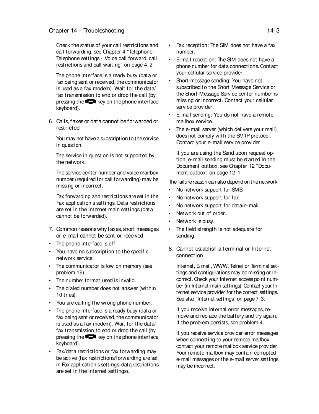 Nokia 9000il owner manual Troubleshooting 14-3, Pressing the key on the phone interface keyboard 