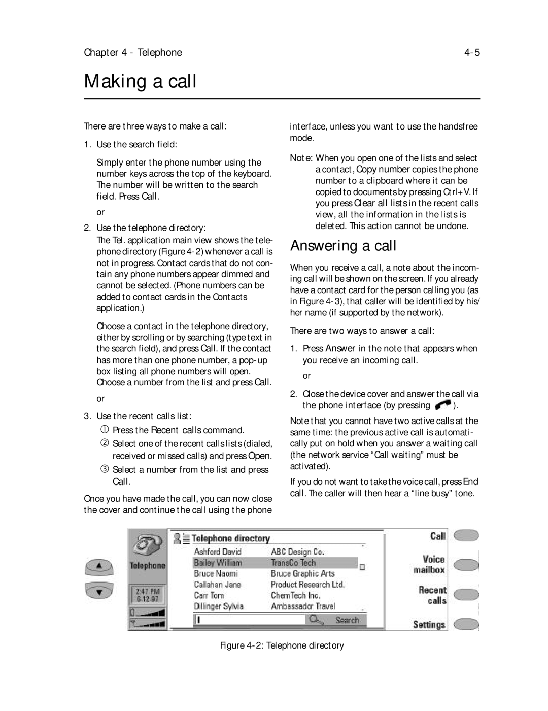 Nokia 9000il owner manual Making a call, Answering a call, Use the recent calls list Press the Recent calls command 