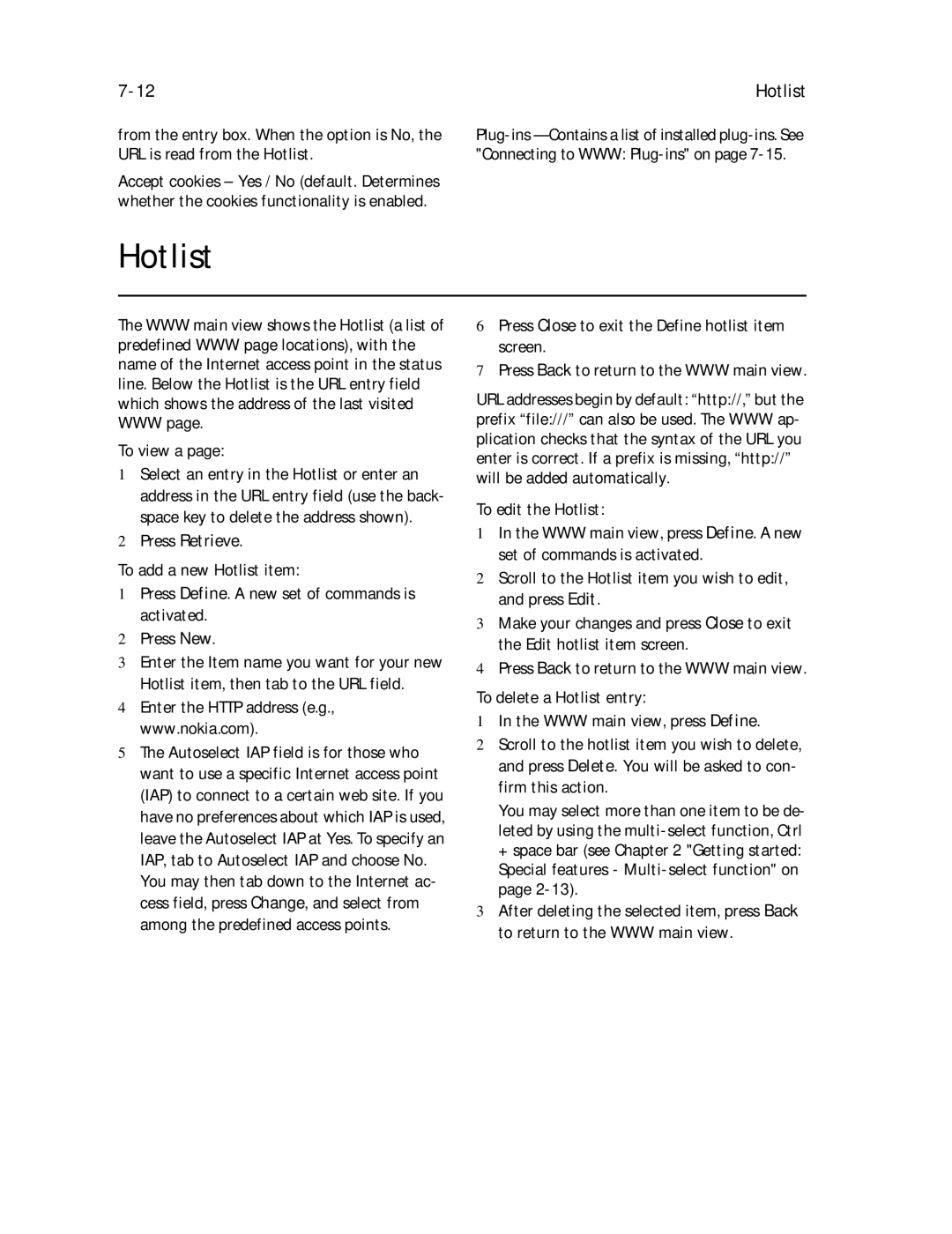 Nokia 9000il owner manual Hotlist, To view a, Press Retrieve 